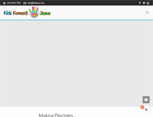 Tablet Screenshot of kidzkonnect4jesus.org